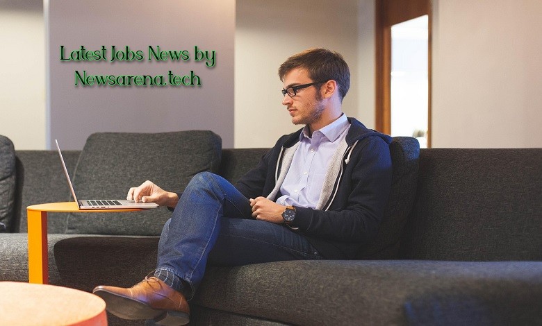 Latest Jobs News by Newsarena.tech: Your Go-To Portal for Career and Exam Updates