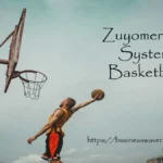 Zuyomernon System Basketball